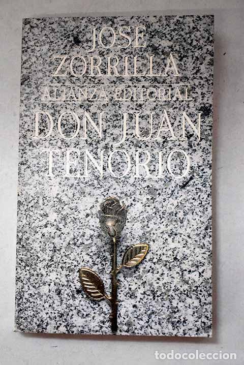 Libros: Don Juan Tenorio: Zorrilla, Jos&eacute;.- Zorrilla, Jos&eacute;