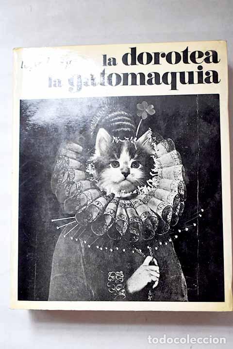 Libros: La Dorotea ; La gatomaquia.- Vega, Lope de