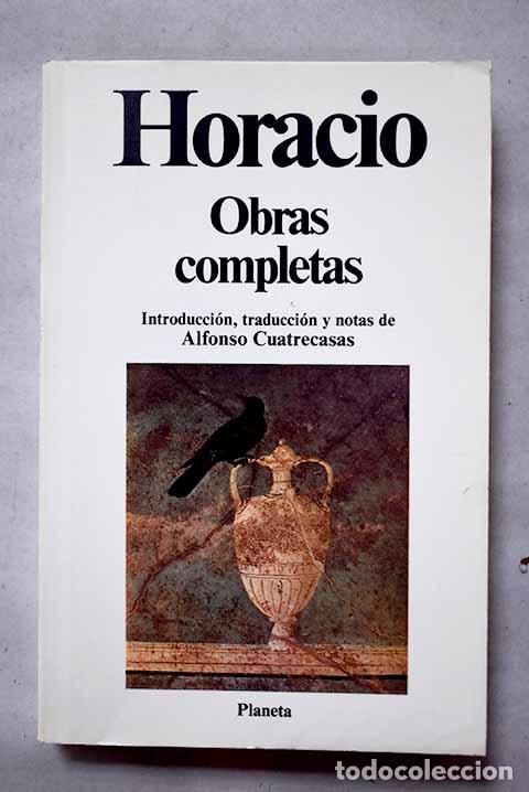 Livres: Obras completas: Horacio Flaco, Quinto.- Horacio Flaco, Quinto