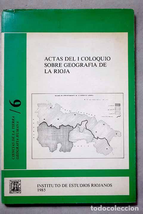 books: Geograf&iacute;a humana: actas del I Coloquio sobre Geograf&iacute;a de la Rioja