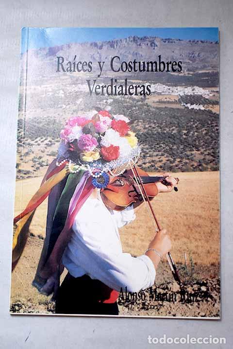 books: Ra&iacute;ces y costumbres verdialeras.- Mart&iacute;n Ruiz, Alonso