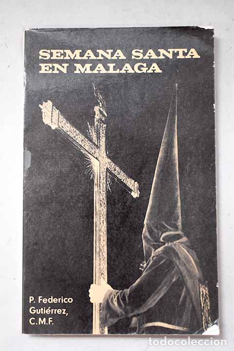 B&uuml;cher: Semana Santa en M&aacute;laga.- Guti&eacute;rrez, Federico