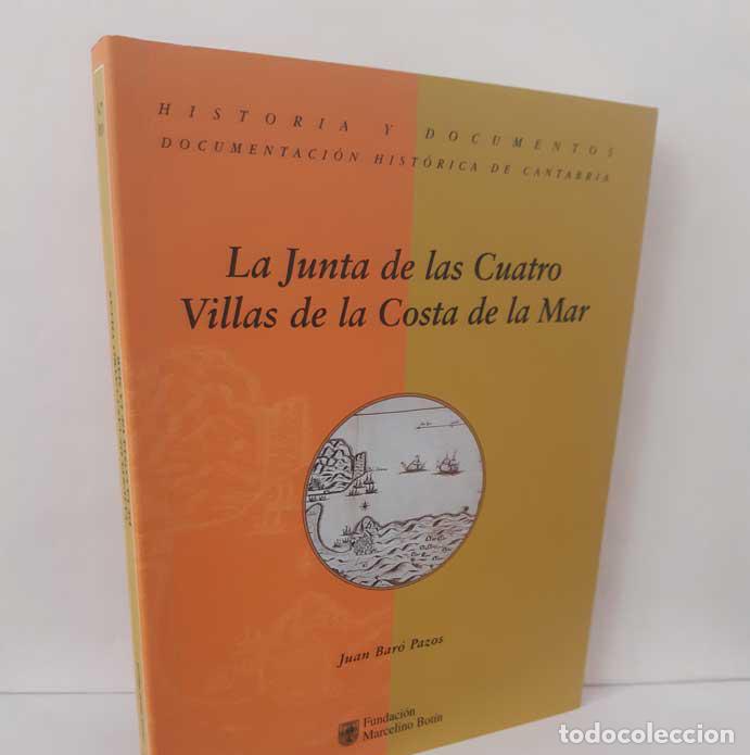 B&uuml;cher: LA JUNTA DE LAS CUATRO VILLAS DE LA COSTA DE LA MAR - BAR&Oacute; PAZOS, JUAN