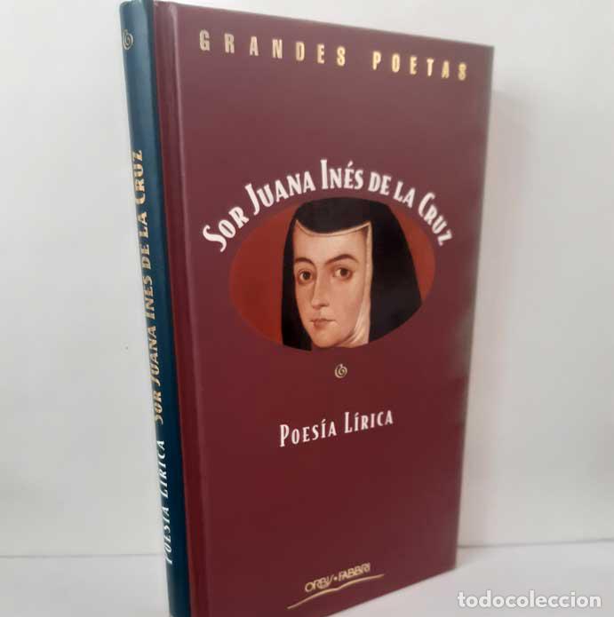 B&uuml;cher: POES&Iacute;A L&Iacute;RICA - SOR JUANA IN&Eacute;S DE LA CRUZ