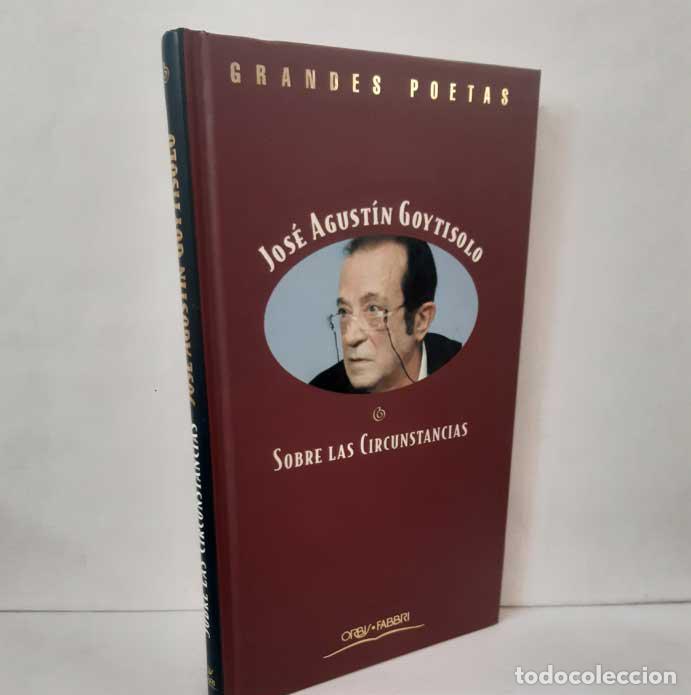 B&uuml;cher: SOBRE LAS CIRCUNSTANCIAS - GOYTISOLO, JOS&Eacute; AGUST&Iacute;N