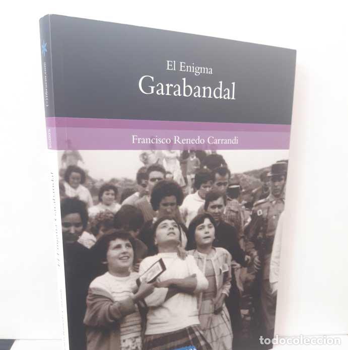 B&uuml;cher: EL ENIGMA GARABANDAL - RENEDO CARRANDI, FRANCISCO