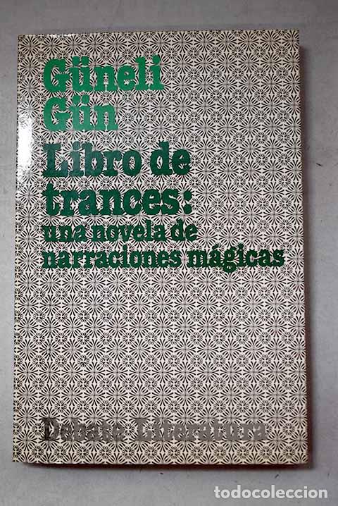 Livros em segunda m&atilde;o: Libro de trances: una novela de narraciones m&aacute;gicas.- Guen, Gueneli