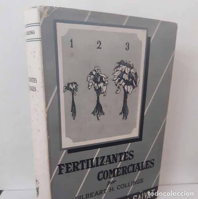 Libros: FERTILIZANTES COMERCIALES. SUS FUENTES Y USO - COLLINS, GILBEART H. SALVAT 1958. COLECCI&Oacute;N AGR&Iacute;COLA
