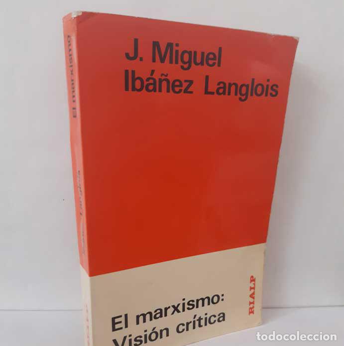 B&uuml;cher: EL MARXISMO: VISI&Oacute;N CR&Iacute;TICA - IB&Aacute;&Ntilde;EZ LANGLOIS, J. MIGUEL