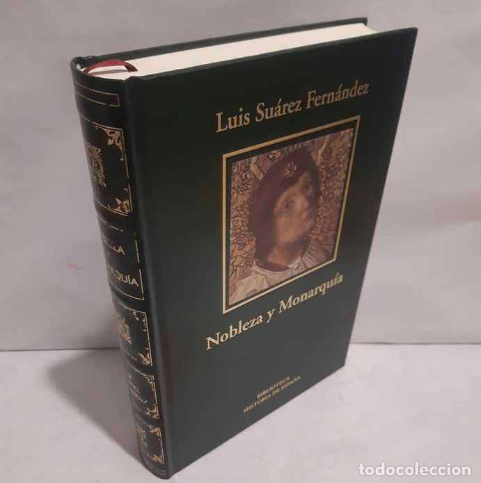 Libros: NOBLEZA Y MONARQU&Iacute;A. EL PROCESO DE CONSTRUCCCI&Oacute;N DE LA CORONA ESPA&Ntilde;OLA - SU&Aacute;REZ FERN&Aacute;NDEZ, LUIS