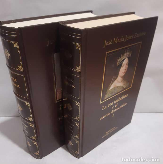 Libros: LA ERA ISABELINA Y EL SEXENIO DEMOCR&Aacute;TICO (2 TOMOS) - JOVER ZAMORA, JOS&Eacute; MAR&Iacute;A