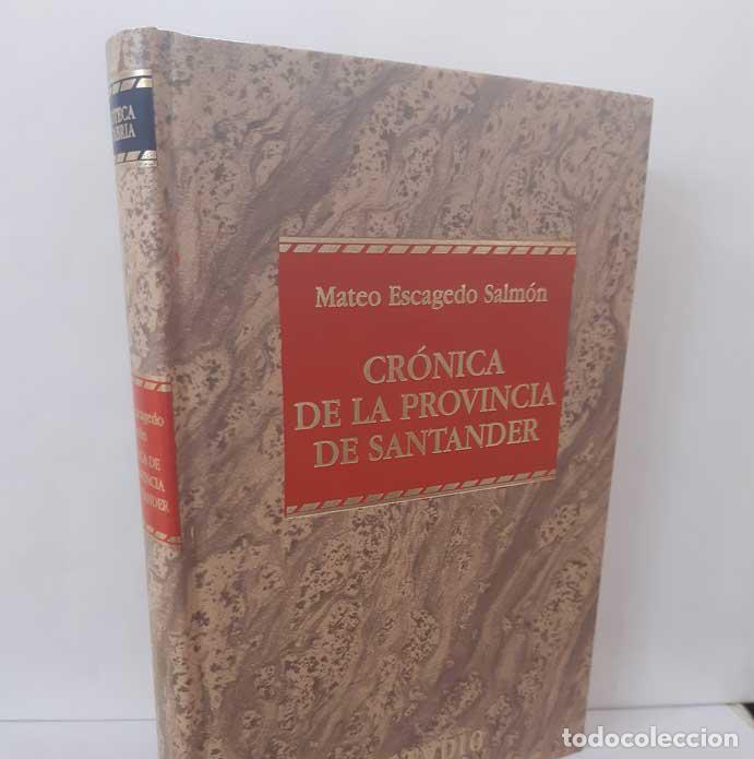 Libri di seconda mano: CR&Oacute;NICA DE LA PROVINCIA DE SANTANDER - ESCAGEDO SALM&Oacute;N, MATEO