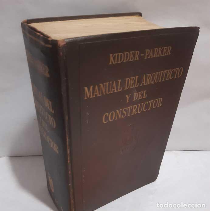 Libri di seconda mano: MANUAL DEL ARQUITECTO Y DEL CONSTRUCTOR - KIDDER, FRANK - PARKER, HARRY