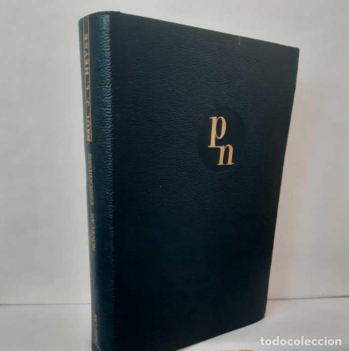 B&uuml;cher: NOVELAS ESCOGIDAS - HEYSE, PAUL J. L.