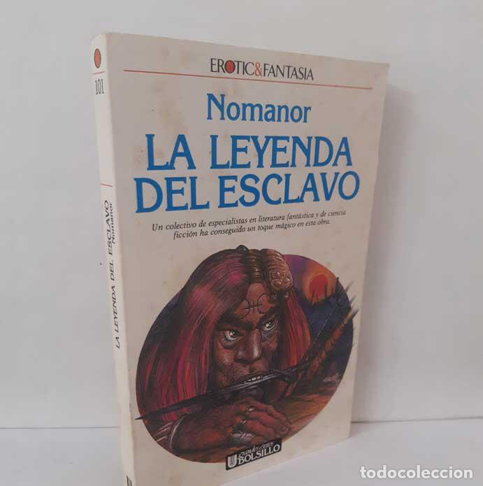 B&uuml;cher: LA LEYENDA DEL ESCLAVO (LEYENDAS DE LA LUNA ROJA 1) - NOMANOR