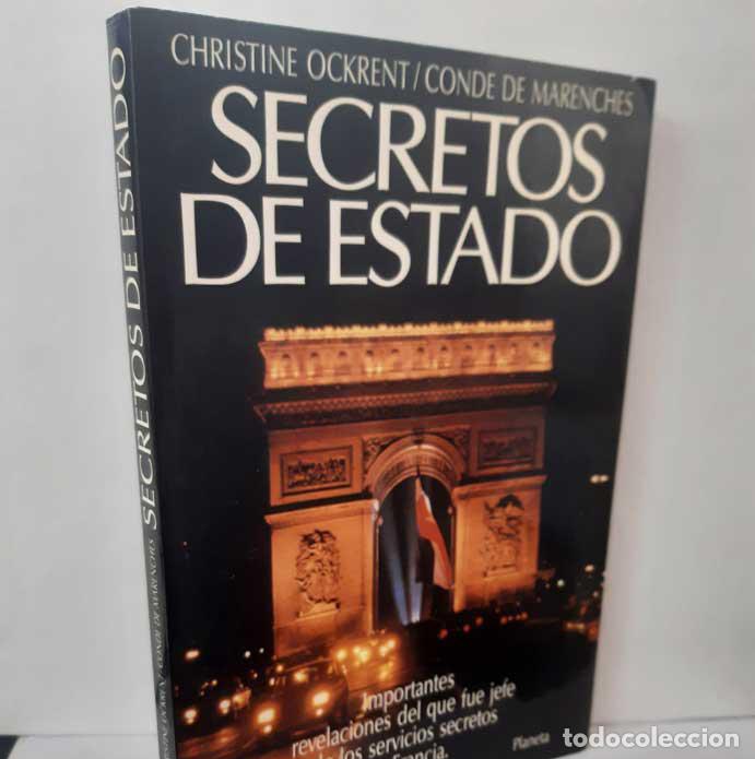 Libros: SECRETOS DE ESTADO - OCKRENT, CHRISTINE - CONDE DE MARENCHES