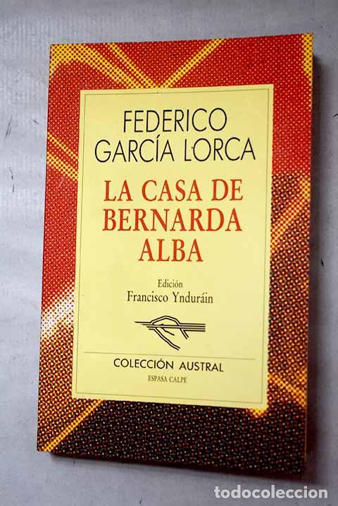 Libros: La casa de Bernarda Alba.- Garc&iacute;a Lorca, Federico