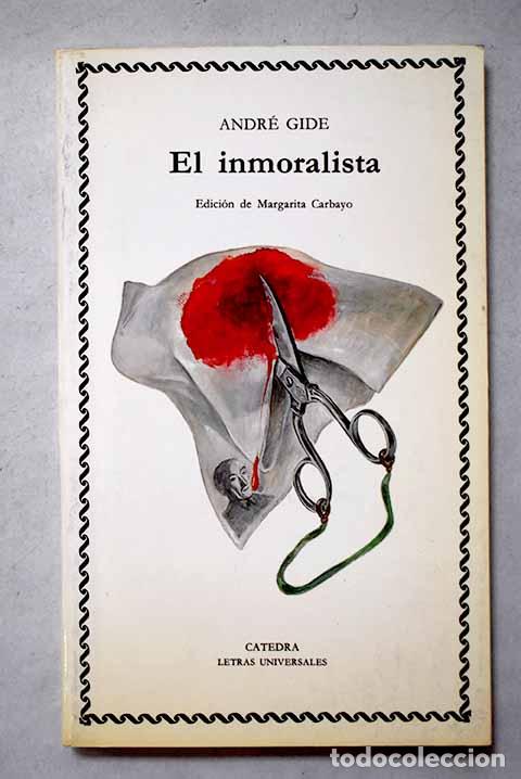 Libros: El Inmoralista: Gide, Andr&eacute;.- Gide, Andr&eacute;