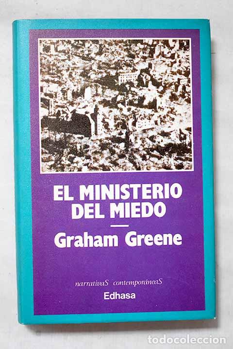 Libros: El ministerio del miedo.- Greene, Graham