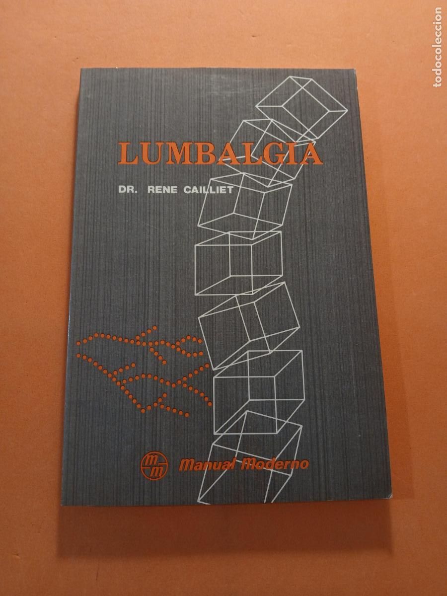 Livres: LUMBALGIA � EJERCICIO FISICO � MEDICINA NATURAL - DR. RENE CAILLIET