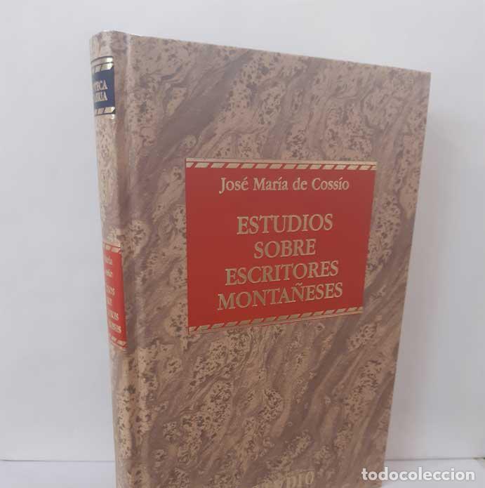 Livres: ESTUDIOS SOBRE ESCRITORES MONTA&Ntilde;ESES - COSS&Iacute;O, JOS&Eacute; MAR&Iacute;A DE