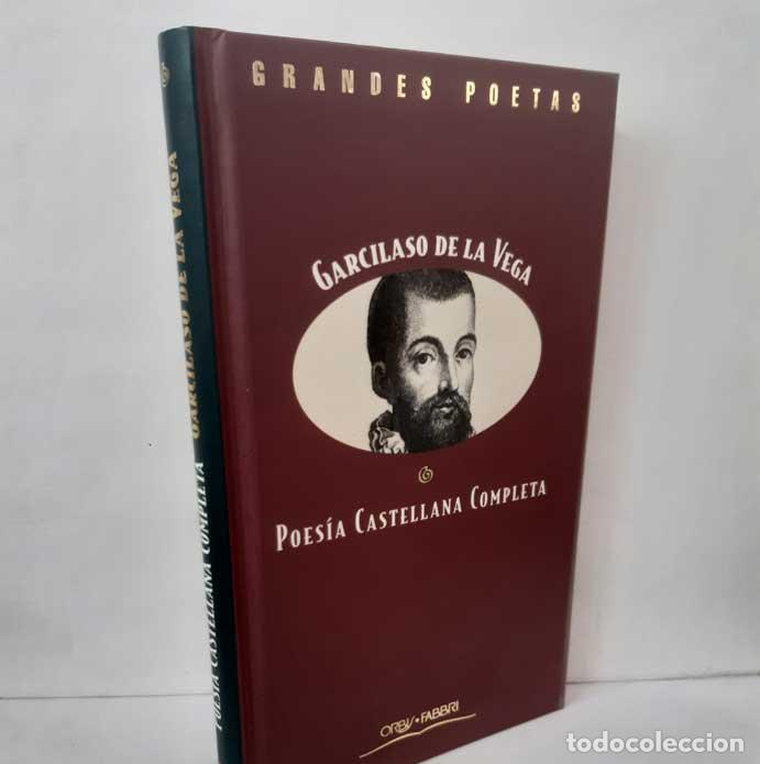 Livres: POES&Iacute;A CASTELLANA COMPLETA - VEGA, GARCILASO DE LA