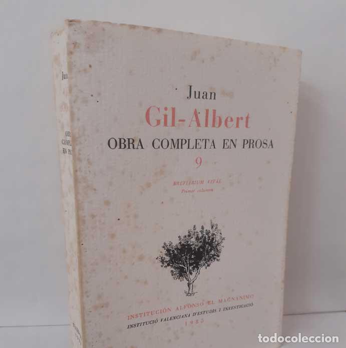 Livres: OBRA COMPLETA EN PROSA 9. BREVIARIUM VITAE PRIMER VOLUMEN - GIL-ALBERT, JUAN