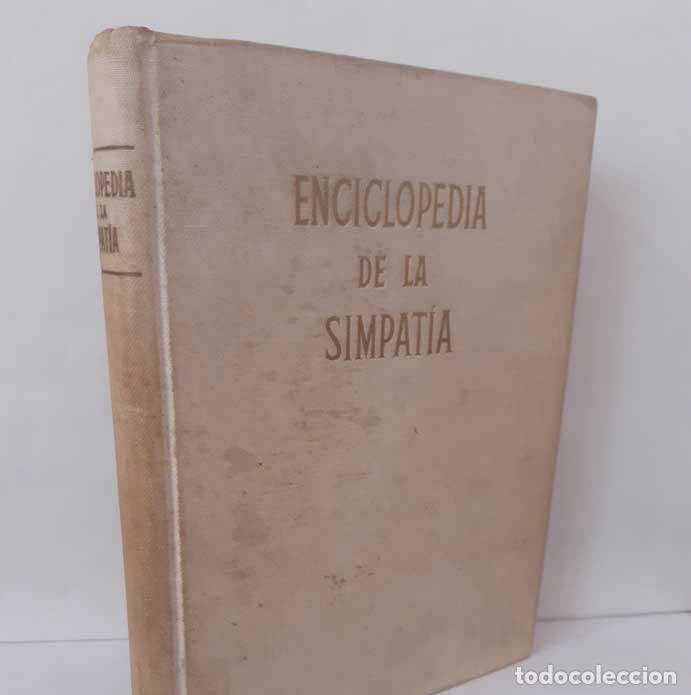 Livres: ENCICLOPEDIA DE LA SIMPAT&Iacute;A - CLARAS&Oacute;, NOEL
