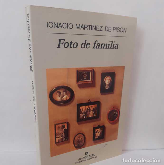 Livres: FOTO DE FAMILIA - MART&Iacute;NEZ DE PIS&Oacute;N, IGNACIO