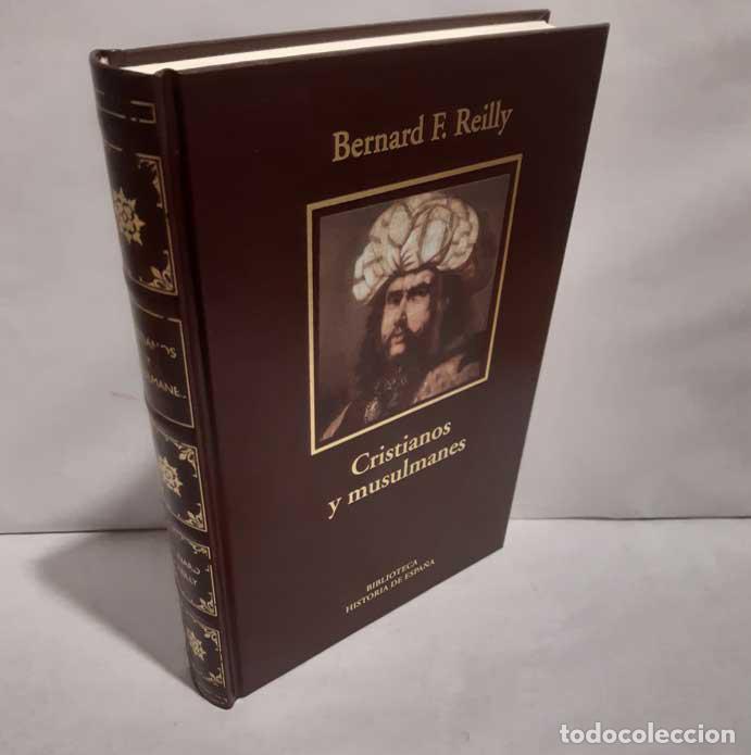Livres: CRISTIANOS Y MUSULMANES 1031-1157 - REILLY, BERNARD F.