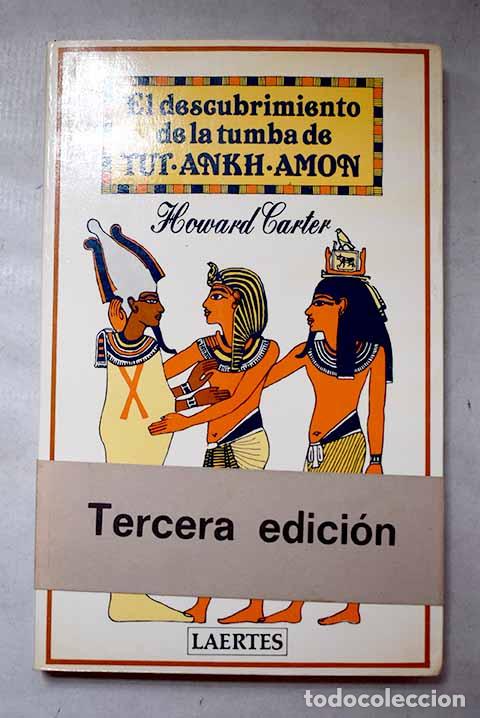 Libri di seconda mano: El descubrimiento de la tumba de Tut-Ankh-Am&oacute;n.- Carter, Howard