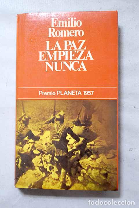 Livros em segunda m&atilde;o: La paz empieza nunca.- Romero, Emilio