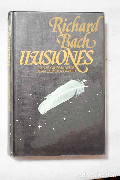 Livros em segunda m&atilde;o: Ilusiones: Bach, Richard.- Bach, Richard