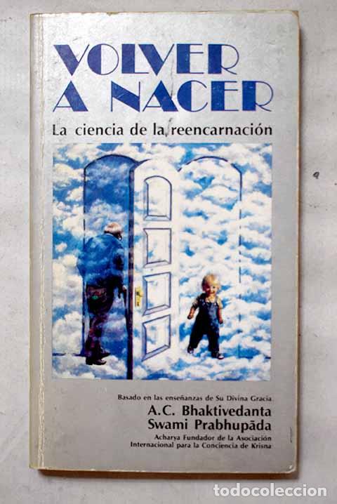 Livros em segunda m&atilde;o: Volver a nacer: la ciencia de la reencarnaci&oacute;n : basado en las ense&ntilde;anzas de A.C