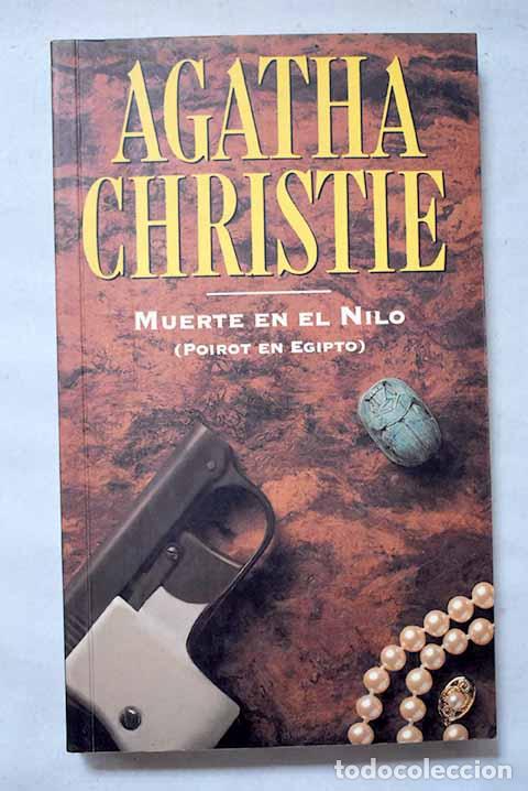Libros: Muerte en el Nilo: (Poirot en Egipto).- Christie, Agatha