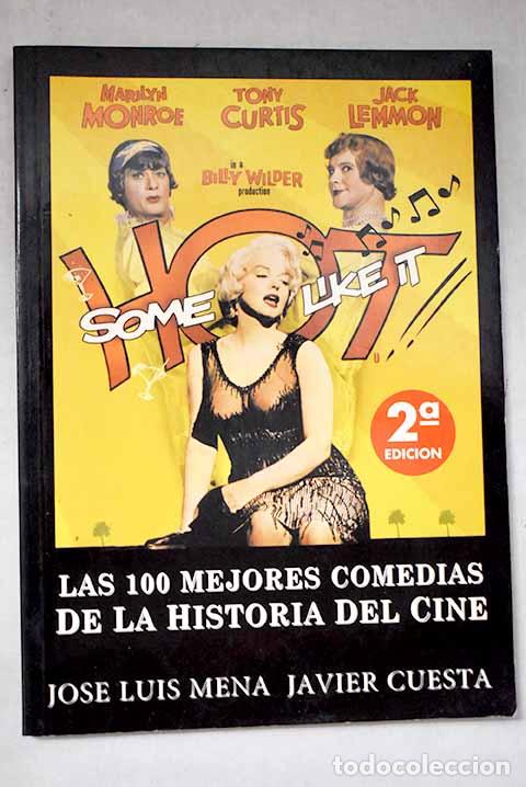 Livros em segunda m&atilde;o: Las 100 mejores comedias de la historia del cine.- Cuesta Moreno, Javier; Mena, Jos&eacute; Luis