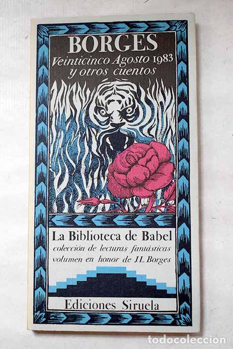 Libros: Veinticinco agosto 1983 y otros cuentos.- Borges, Jorge Luis