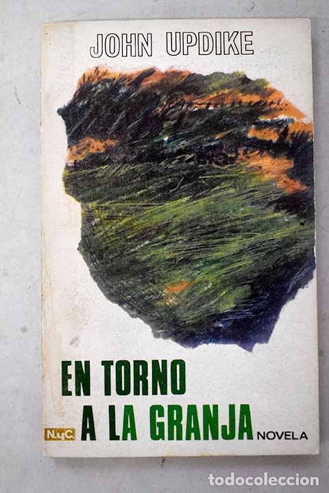 B&uuml;cher: En torno a la granja.- Updike, John