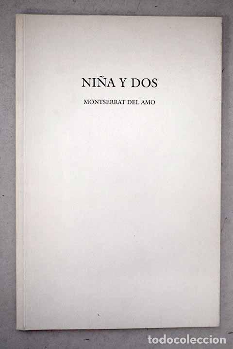 B&uuml;cher: Ni&ntilde;a y Dos: Amo, Montserrat del.- Amo, Montserrat del