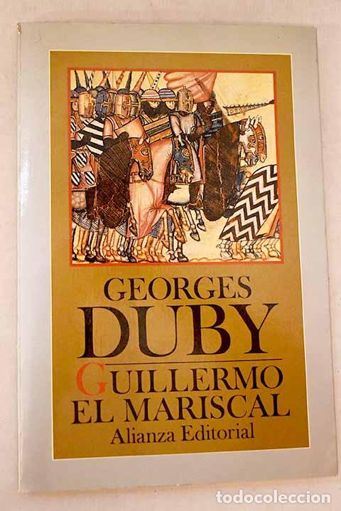 B&uuml;cher: Guillermo el Mariscal.- Duby, Georges