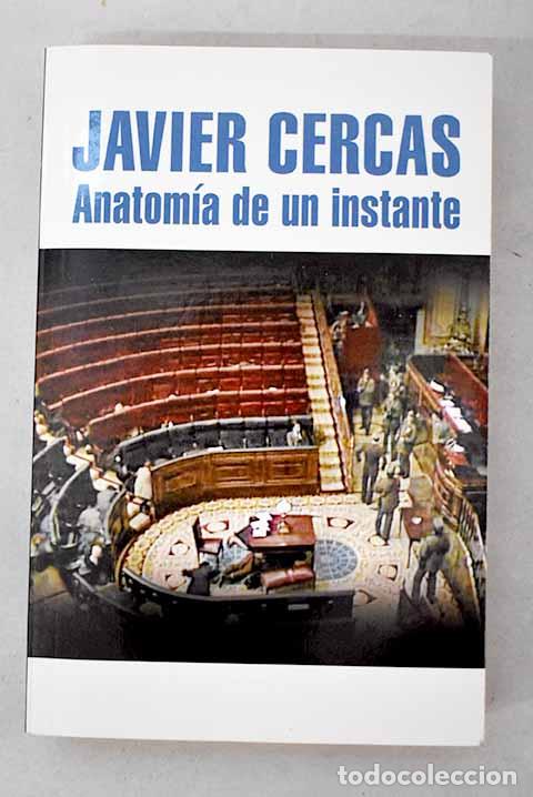 B&uuml;cher: Anatom&iacute;a de un instante.- Cercas, Javier