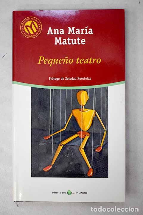 Livres: Peque&ntilde;o teatro: Matute, Ana Mar&iacute;a.- Matute, Ana Mar&iacute;a