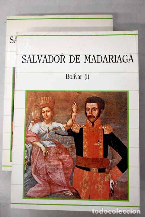 Livres: Bol&iacute;var: Madariaga, Salvador de.- Madariaga, Salvador de