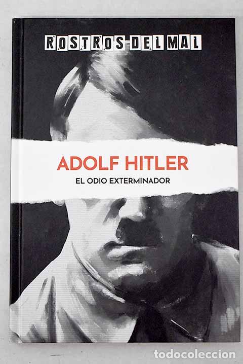 Livres: Hitler: el odio exterminador.- Sol&eacute;, Joan