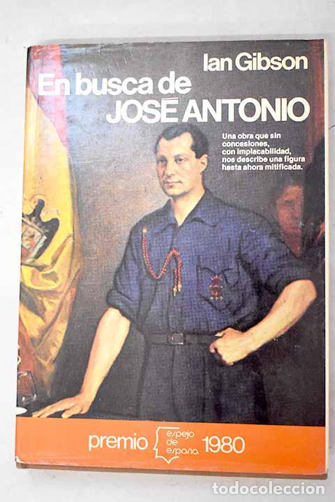 Livres: En busca de Jos&eacute; Antonio.- Gibson, Ian