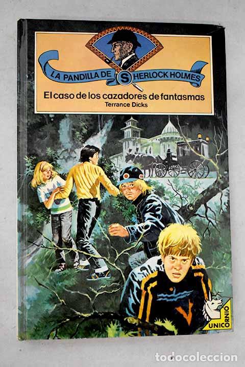 Livres: El caso de los cazadores de fantasmas.- Dicks, Terrance