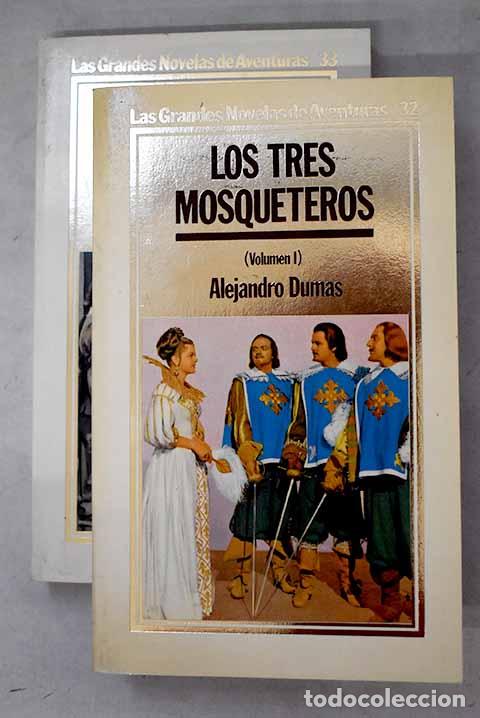 Livres: Los tres mosqueteros.- Dumas, Alejandro