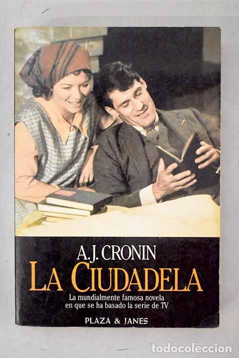 Livres: La ciudadela: Cronin, Archibald Joseph.- Cronin, Archibald Joseph