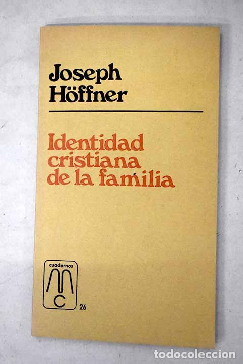 books: Identidad cristiana de la familia.- Hoffner, Joseph