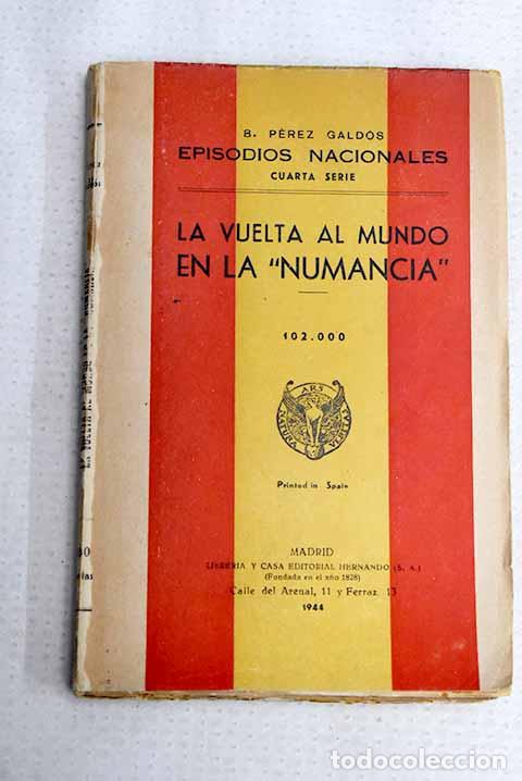 Livres: La vuelta al mundo en la Numancia .- P&eacute;rez Gald&oacute;s, Benito